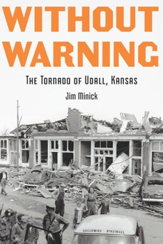 Paperback Without Warning: The Tornado of Udall, Kansas Book