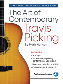 Paperback The Art of Contemporary Travis Picking: Learn the Alternating-Bass Fingerpicking Style Book/Online Audio Book