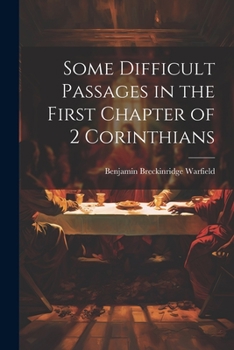 Paperback Some Difficult Passages in the First Chapter of 2 Corinthians Book