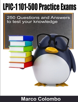 Paperback LPIC-1 101-500 Practice Exams - 250 Questions and Answers to test your knowledge Book
