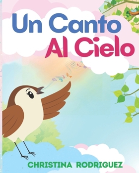 Paperback Un Canto Al Cielo [Spanish] Book