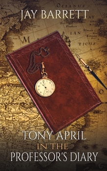 Paperback Tony April in The Professor's Diary Book