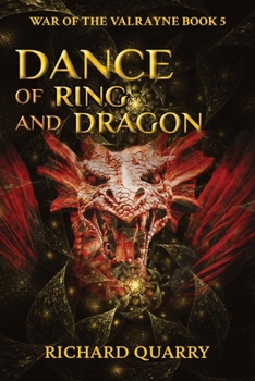 Paperback Dance of Ring and Dragon: Dance of Light and Dark - Book 5 Book