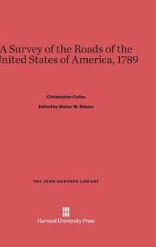 Hardcover A Survey of the Roads of the United States of America, 1789 Book