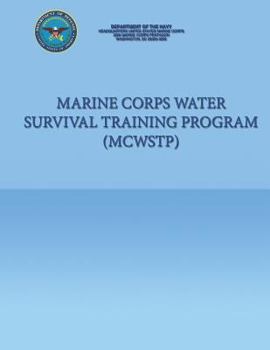 Paperback Marine Corps Water Survival Training Program (MCWSTP) Book