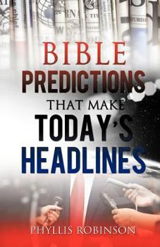 Paperback Bible Predictions That Make Today's Headlines Book