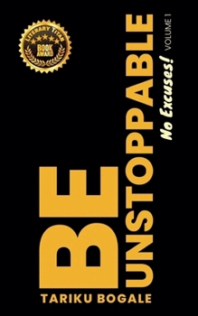 Paperback Be Unstoppable: No Excuses Book