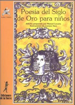 Paperback Poesía del Siglo de Oro para niños (Alba Y Mayo; Serie: Poesía) (Spanish Edition) [Spanish] Book