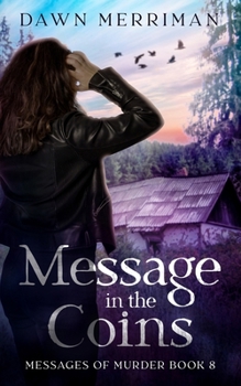Message in the Coins: A psychic thriller (Messages of Murder)