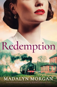 Paperback Redemption: An Utterly Heartbreaking and Gripping World War 2 Historical Novel Book