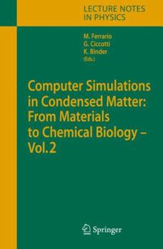 Hardcover Computer Simulations in Condensed Matter: From Materials to Chemical Biology. Volume 2 Book