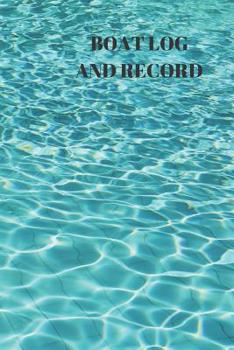 Paperback Boat Log and Record: Boating Trip Record and Expense Tracker Book