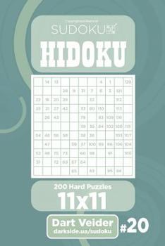Paperback Sudoku Hidoku - 200 Hard Puzzles 11x11 (Volume 20) Book