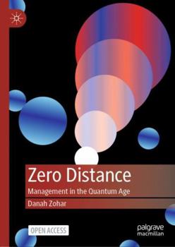 Hardcover Zero Distance: Management in the Quantum Age Book
