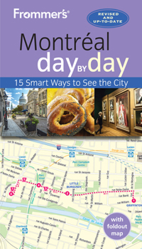 Paperback Frommer's Montreal Day by Day Book