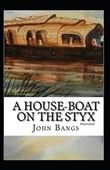 Paperback A House-Boat on the Styx Illustrated Book