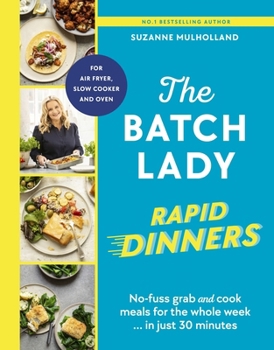 Hardcover The Batch Lady: Rapid Dinners Book