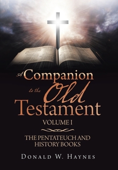 Hardcover A COMPANION to the OLD TESTAMENT: Volume I Book