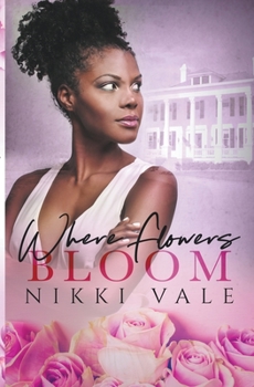 Paperback Where Flowers Bloom Book