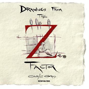 Paperback Cheryl Gross: Drawings From The Z Factor: New Drawing Series Book