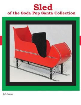 Paperback Sled: Of the Soda-Pop Santa Collection Book