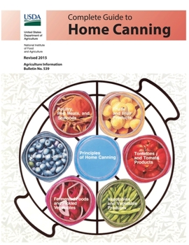 Complete Guide to Home Canning