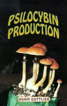 Paperback Psilocybin Producers Guide Book