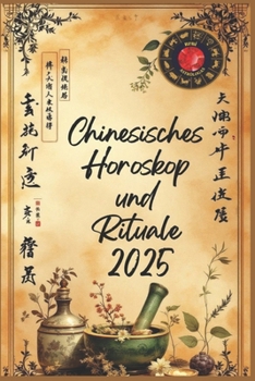 Paperback Chinesisches Horoskop und Rituale 2025 [German] Book