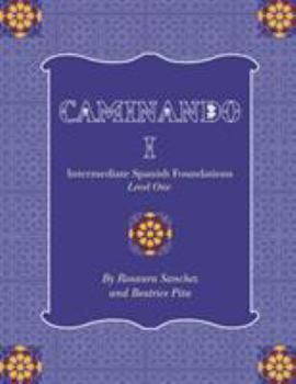 Paperback Caminando 1: Intermediate Spanish Foundations - Level One [Spanish] Book