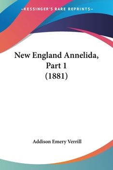 Paperback New England Annelida, Part 1 (1881) Book