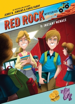 Instant Menace (Red Rock Mysteries) - Book #9 of the Red Rock Mysteries