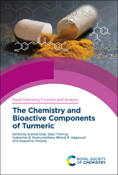 Hardcover The Chemistry and Bioactive Components of Turmeric Book