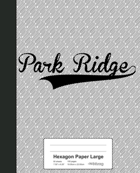 Paperback Hexagon Paper Large: PARK RIDGE Notebook Book