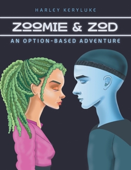 Paperback Zoomie & Zod: An Option-Based Adventure Book