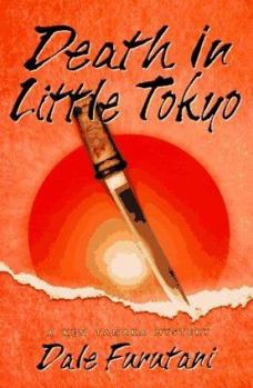 Hardcover Death in Little Tokyo: A Ken Tanaka Mystery Book