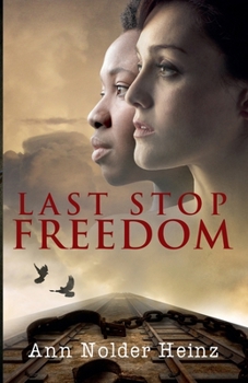 Paperback Last Stop Freedom Book