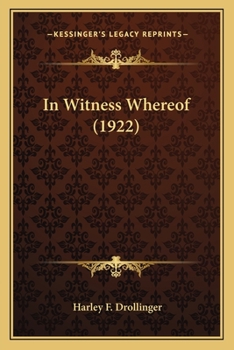 Paperback In Witness Whereof (1922) Book