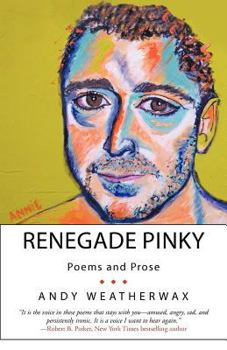 Paperback Renegade Pinky: Poems and Prose Book