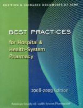 Paperback Best Practices for Hospital and Health System Pharmacy 2008-09 Book