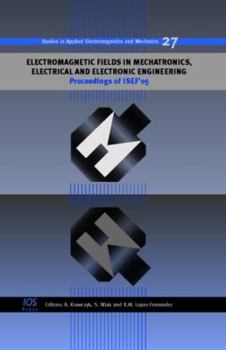 Hardcover Electromagnetic Fields in Mechatronics, Electrical and Electronic Engineering Book