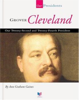 Library Binding Grover Cleveland: Our Twenty-Second and Twenty-Fourth President [Large Print] Book