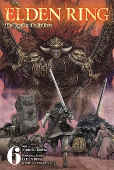Paperback Elden Ring: The Road to the Erdtree, Vol. 6 Book