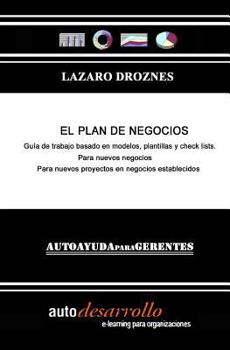 Paperback El Plan de Negocios: Guía práctica para armar un plan de negocios profesional [Spanish] Book