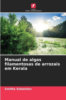 Paperback Manual de algas filamentosas de arrozais em Kerala [Portuguese] Book