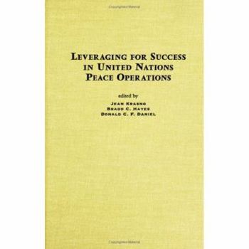 Hardcover Leveraging for Success in United Nations Peace Operations Book