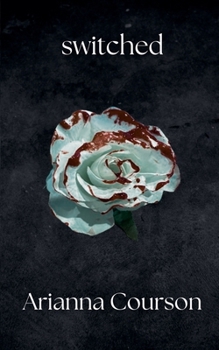 Switched (The Switched Chronicles)