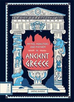 Hardcover Myths, Monsters and Mayhem in Ancient Greece Book