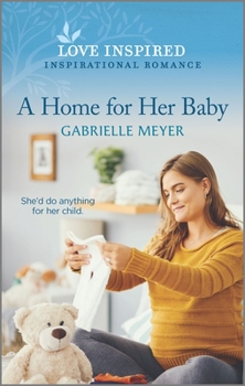 Mass Market Paperback A Home for Her Baby Book