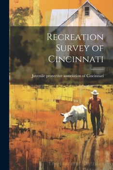 Paperback Recreation Survey of Cincinnati Book
