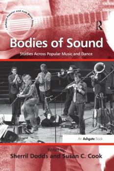 Paperback Bodies of Sound: Studies Across Popular Music and Dance Book